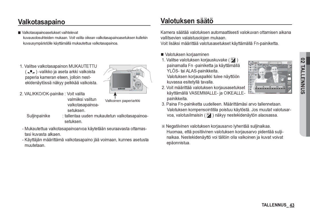 Samsung EC-S85ZZBBA/E2, EC-S85ZZSBA/E2 manual Valotuksen säätö, VALIKKO/OK-painike Voit valita Valmiiksi valitun 