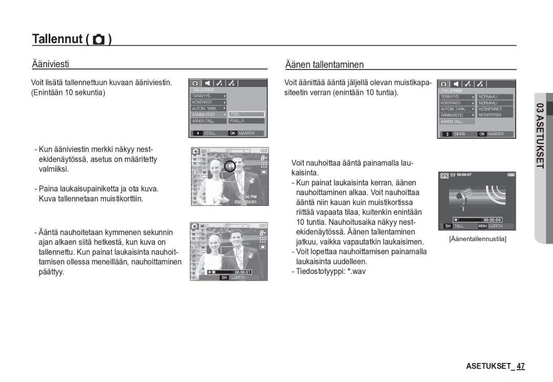 Samsung EC-S85ZZBBA/E2 manual Ääniviesti Äänen tallentaminen, Siteetin verran enintään 10 tuntia, Tiedostotyyppi *.wav 