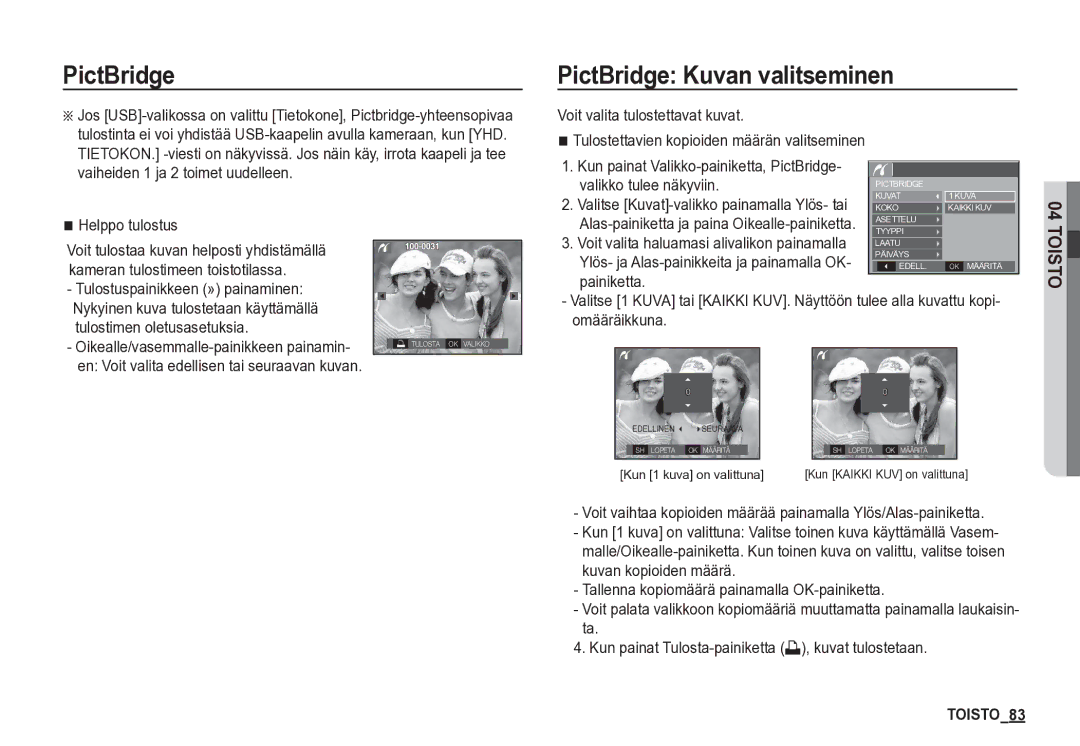 Samsung EC-S85ZZBBA/E2 manual PictBridge Kuvan valitseminen, Valikko tulee näkyviin, Helppo tulostus, Omääräikkuna 