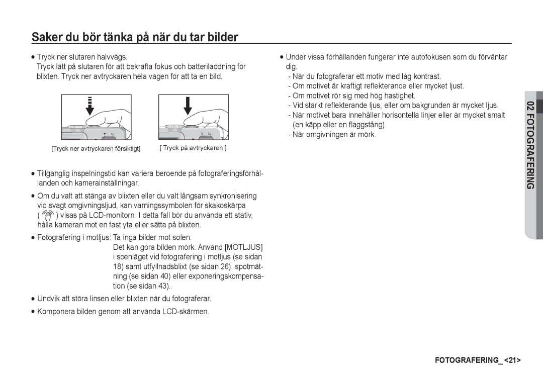 Samsung EC-S85ZZBBA/E2, EC-S85ZZSBA/E2 manual Saker du bör tänka på när du tar bilder, Tryck ner slutaren halvvägs 