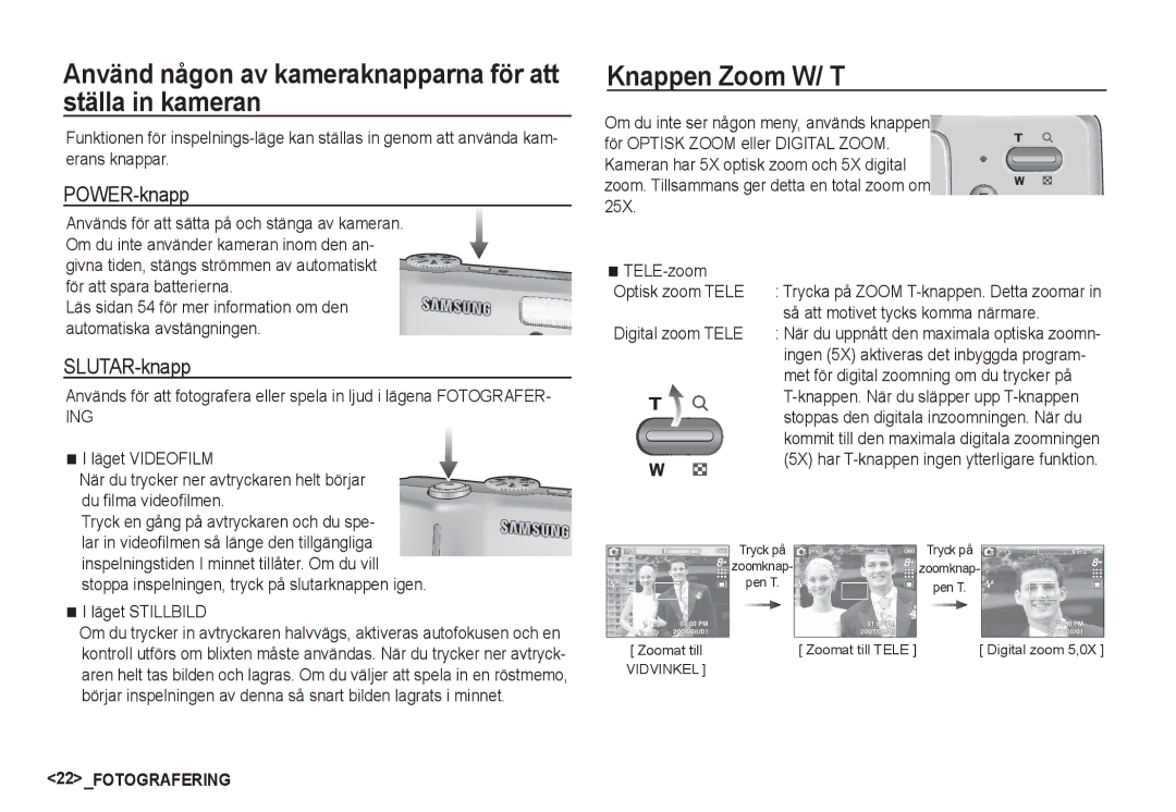 Samsung EC-S85ZZSBA/E2 manual Använd någon av kameraknapparna för att ställa in kameran, Knappen Zoom W/ T, POWER-knapp 