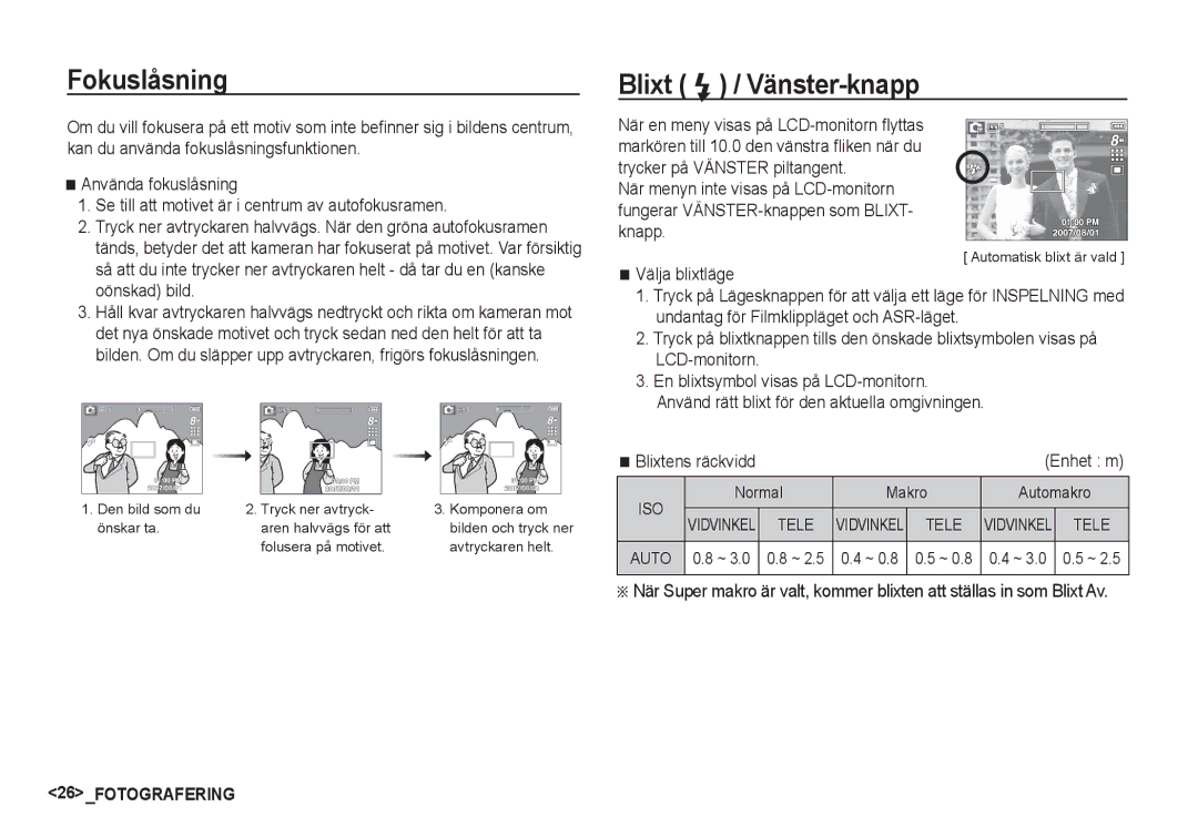 Samsung EC-S85ZZSBA/E2 manual Fokuslåsning, Blixt / Vänster-knapp, Välja blixtläge, Normal Makro Automakro, Auto 0.8 ~ 