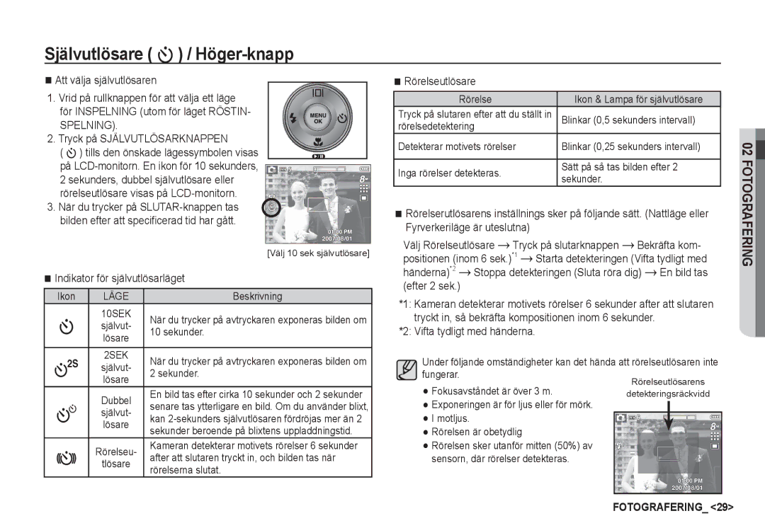 Samsung EC-S85ZZBBA/E2 manual Indikator för självutlösarläget, Rörelseutlösare, Positionen inom 6 sek. *1, Händerna *2 