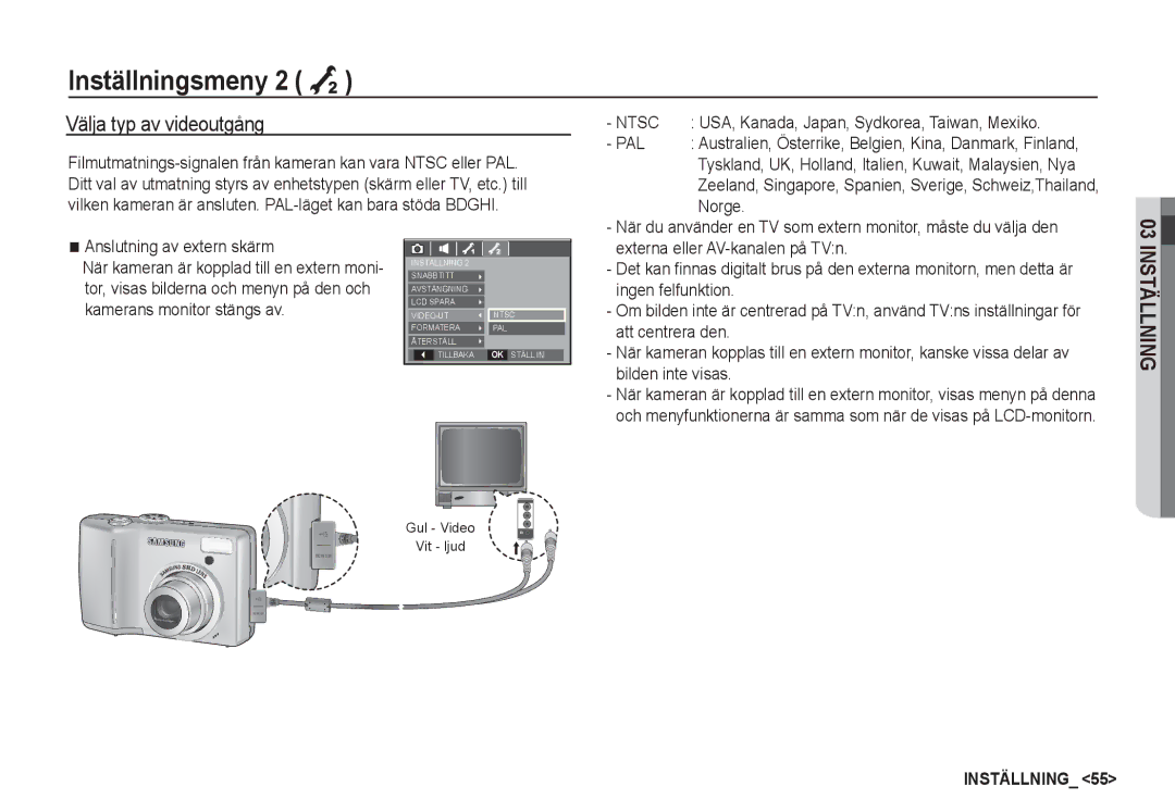 Samsung EC-S85ZZBBA/E2, EC-S85ZZSBA/E2 manual Välja typ av videoutgång, Norge, Anslutning av extern skärm 