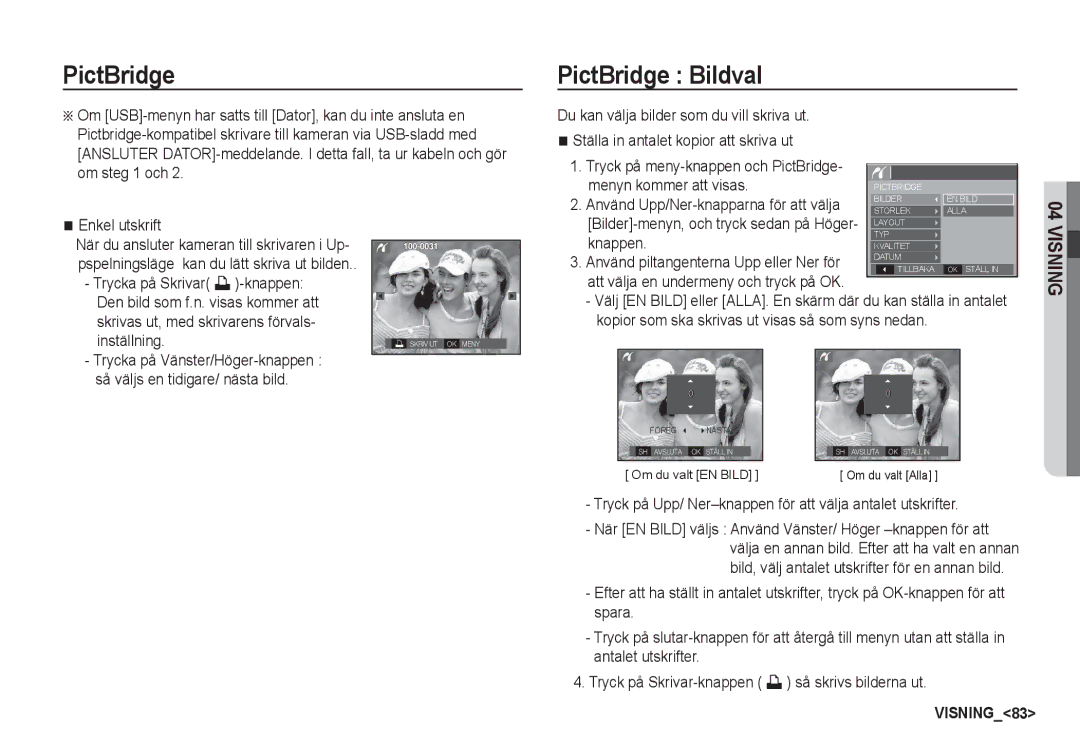 Samsung EC-S85ZZBBA/E2, EC-S85ZZSBA/E2 manual PictBridge Bildval 