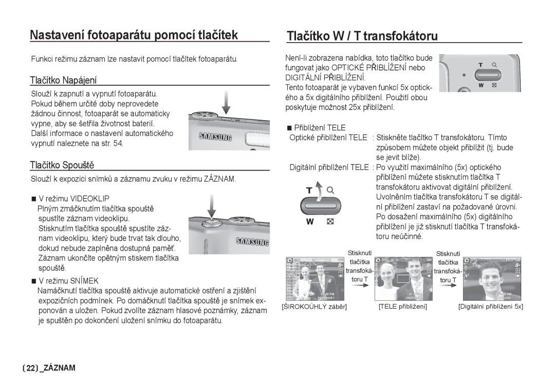 Samsung EC-S85ZZSBA/DE manual Nastavení fotoaparátu pomocí tlaþítek, Tlaþítko W / T transfokátoru, Tlaþítko Napájení 