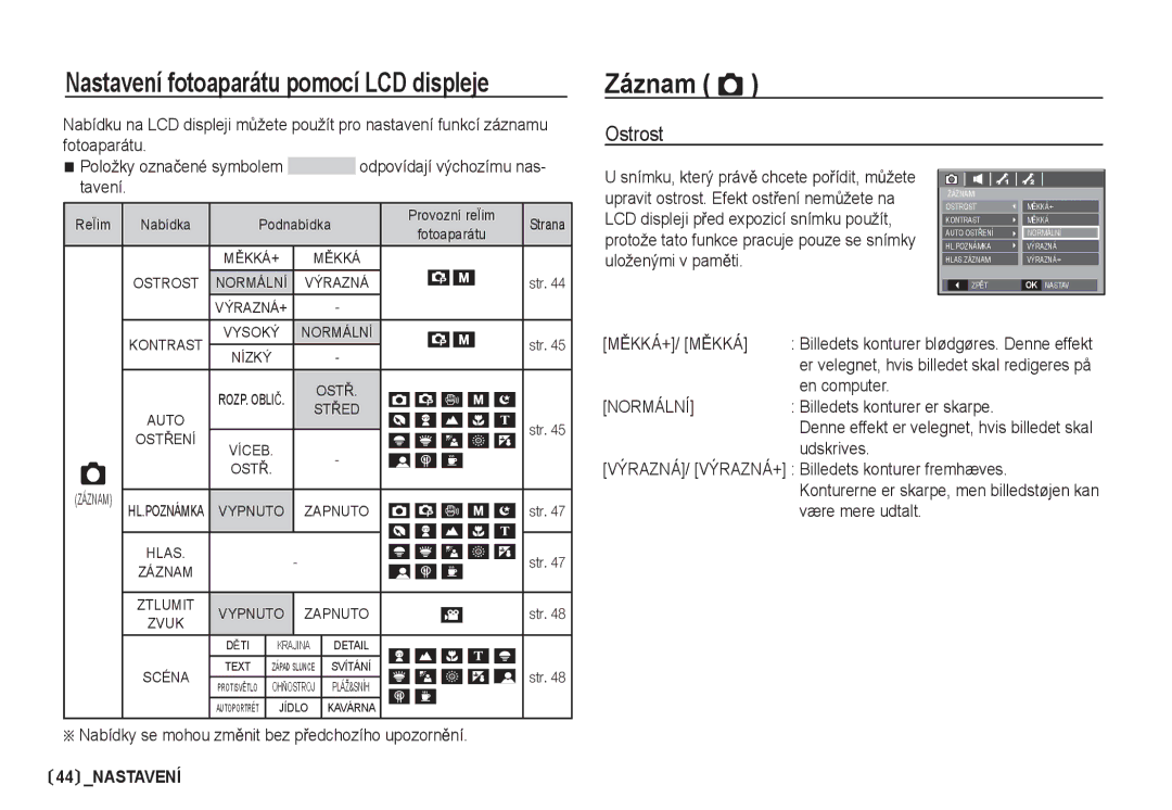 Samsung EC-S85ZZSBA/DE, EC-S85ZZBDA/DE manual Záznam Ò, Ostrost, Normální 