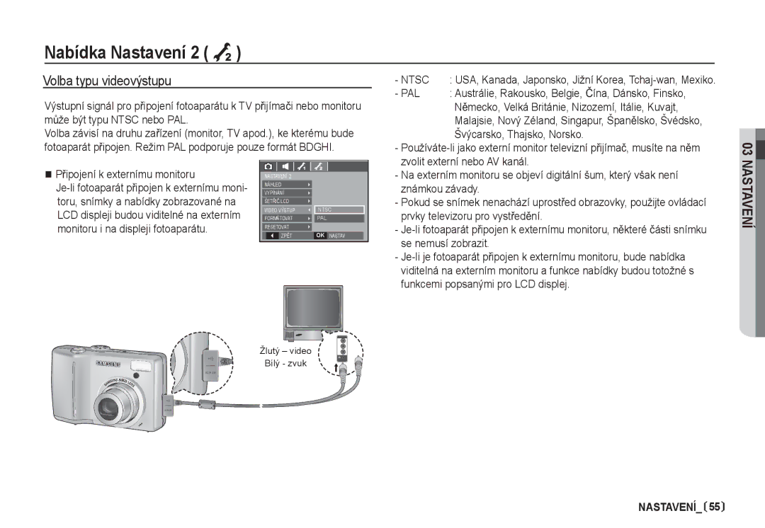 Samsung EC-S85ZZBDA/DE, EC-S85ZZSBA/DE manual Volba typu videovýstupu, Ntsc, Pal 