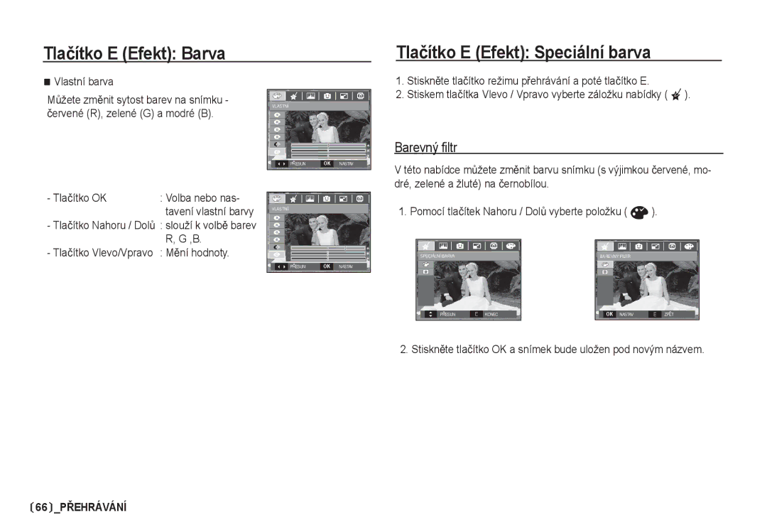 Samsung EC-S85ZZSBA/DE manual Tlaþítko E Efekt Barva Tlaþítko E Efekt Speciální barva, Barevný filtr, Vlastní barva 