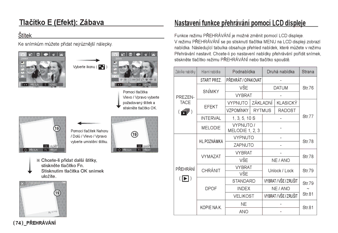 Samsung EC-S85ZZSBA/DE, EC-S85ZZBDA/DE manual Štítek, Ke snímkĤm mĤžete pĜidat nejrĤznČjší nálepky 