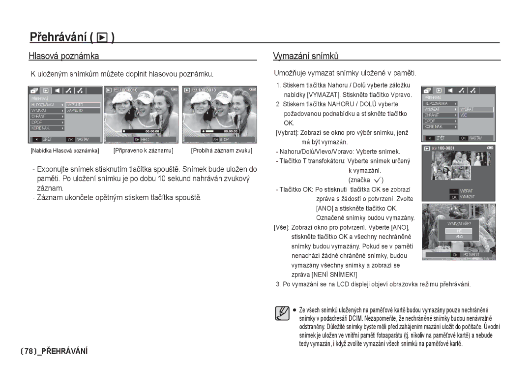 Samsung EC-S85ZZSBA/DE PĜehrávání ø, Hlasová poznámka, Vymazání snímkĤ, Uloženým snímkĤm mĤžete doplnit hlasovou poznámku 