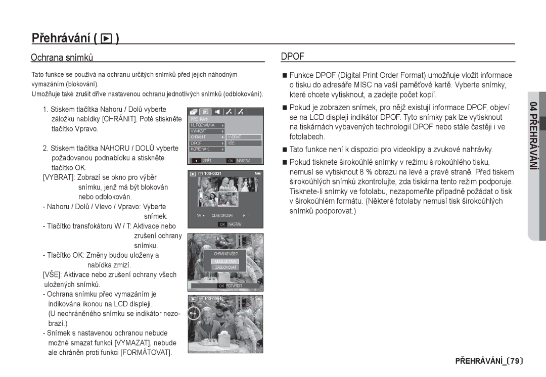 Samsung EC-S85ZZBDA/DE manual Ochrana snímkĤ, Tlaþítko OK, VŠE Aktivace nebo zrušení ochrany všech uložených snímkĤ 