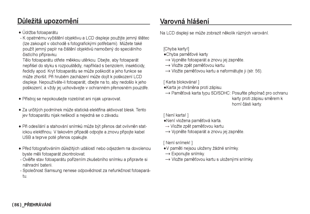 Samsung EC-S85ZZSBA/DE, EC-S85ZZBDA/DE Varovná hlášení, PĜístroj se nepokoušejte rozebírat ani nijak upravovat, Není karta 