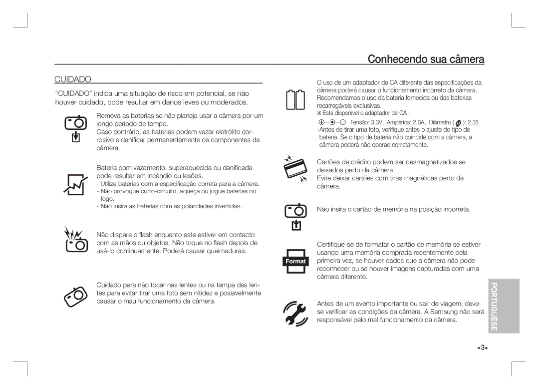 Samsung EC-S85ZZSAA, EC-S85ZZPAA, EC-S85ZZBAA manual Cuidado, Responsável pelo mal funcionamento da câmera 