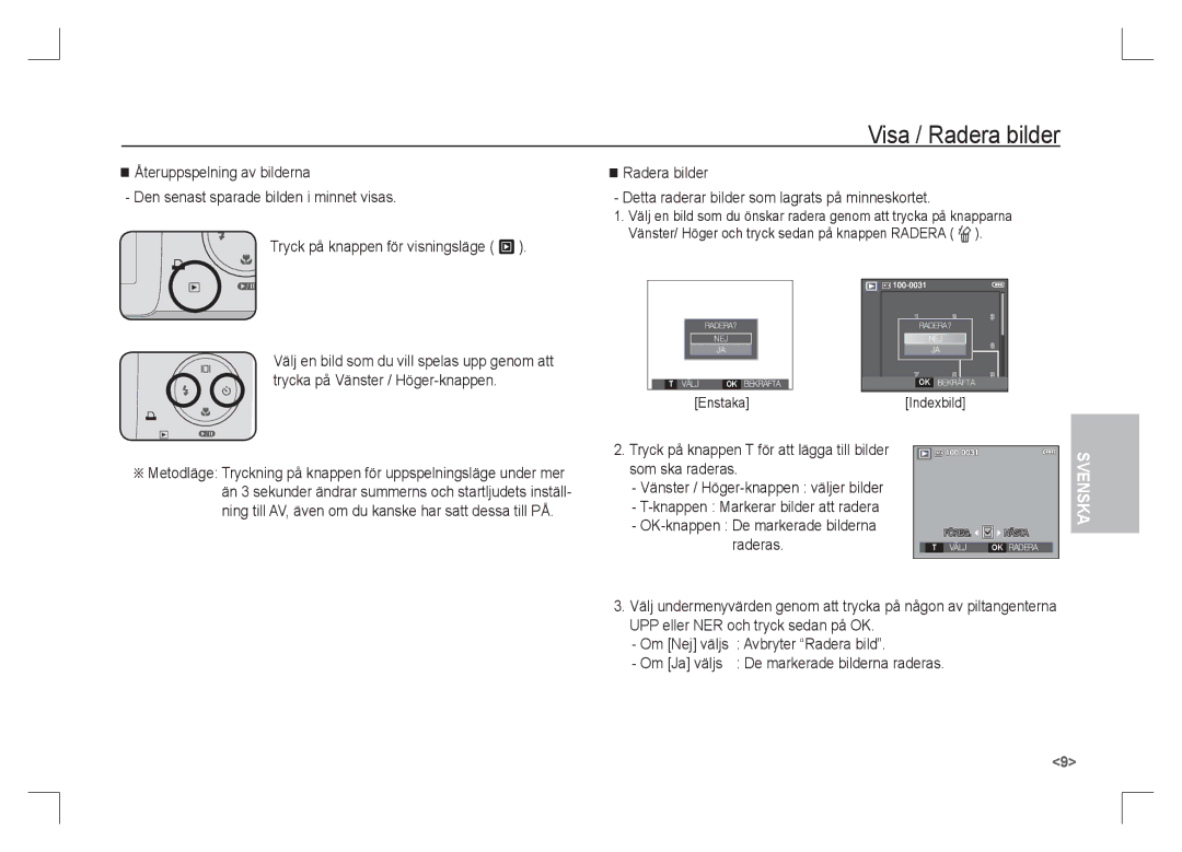 Samsung EC-S85ZZSAA, EC-S85ZZPAA, EC-S85ZZBAA manual Visa / Radera bilder, Tryck på knappen för visningsläge Î, Enstaka 