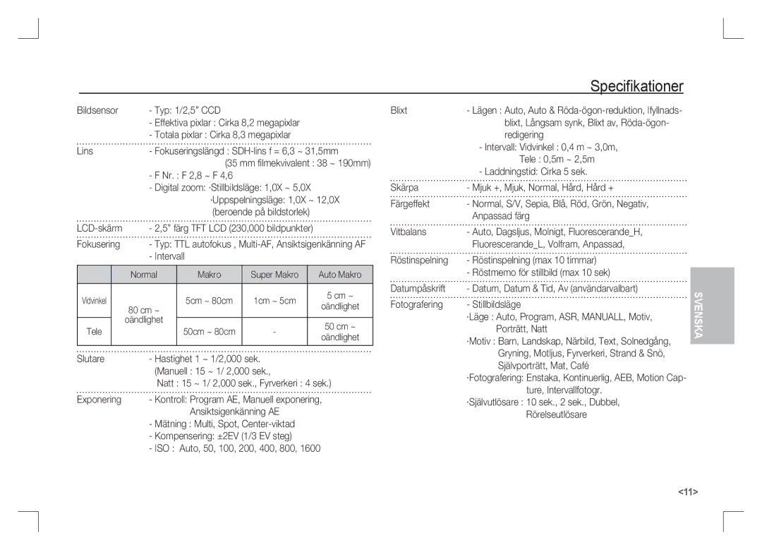 Samsung EC-S85ZZPAA, EC-S85ZZSAA, EC-S85ZZBAA manual Speciﬁkationer 