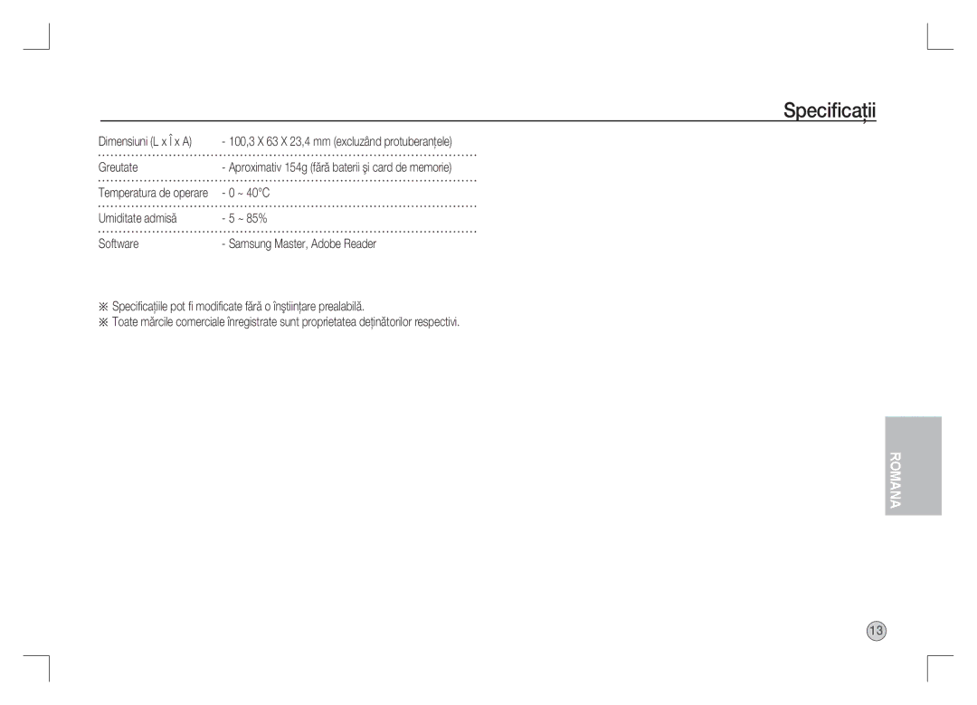 Samsung EC-S85ZZBAA, EC-S85ZZPAA, EC-S85ZZSAA manual Greutate, ~ 40C 