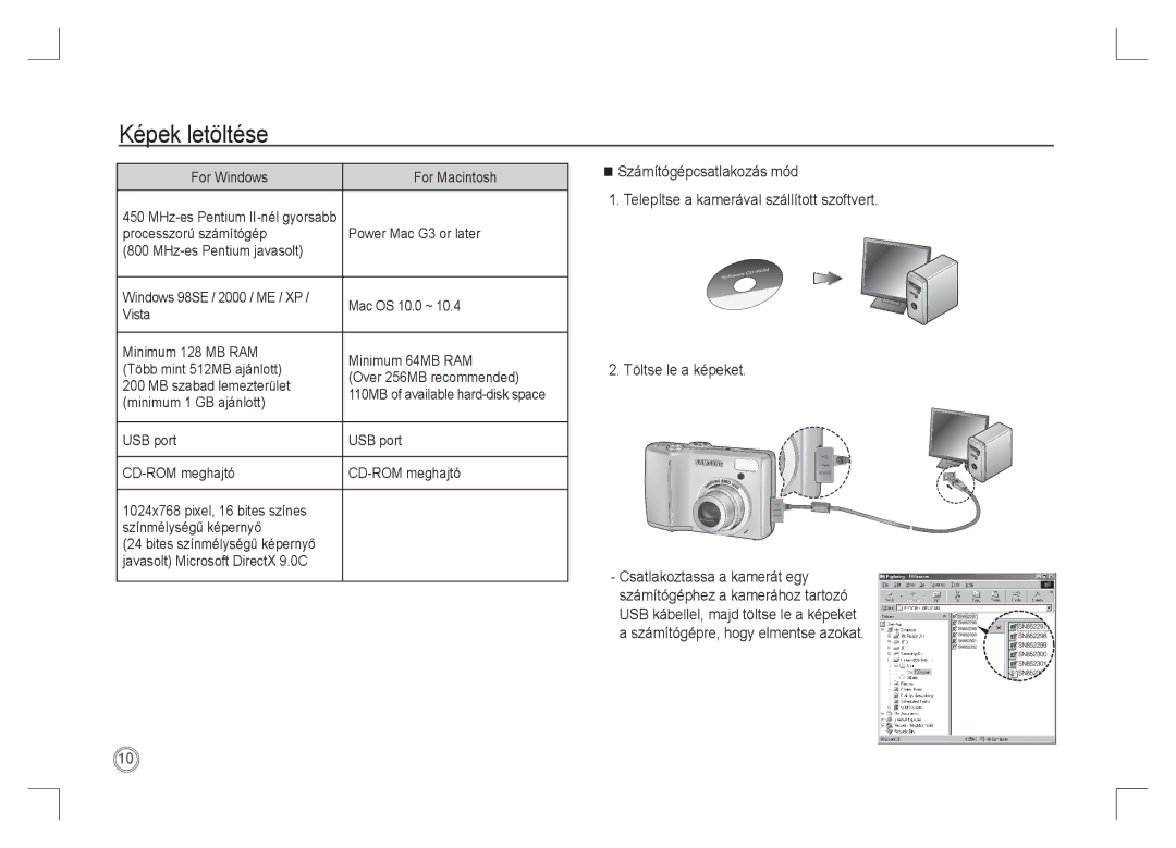 Samsung EC-S85ZZSAA, EC-S85ZZPAA, EC-S85ZZBAA manual Képek letöltése, For Windows For Macintosh, Minimum 1 GB ajánlott 