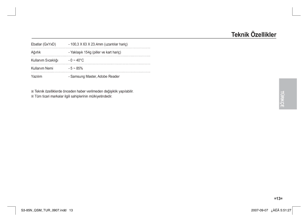 Samsung EC-S85ZZSAA, EC-S85ZZPAA, EC-S85ZZBAA manual Ebatlar GxYxD, Ağırlık 