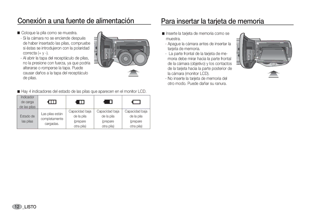 Samsung EC-S85ZZPBA/E1, EC-S85ZZSBA/E1, EC-S85ZZSBA/E2 Para insertar la tarjeta de memoria, Coloque la pila como se muestra 