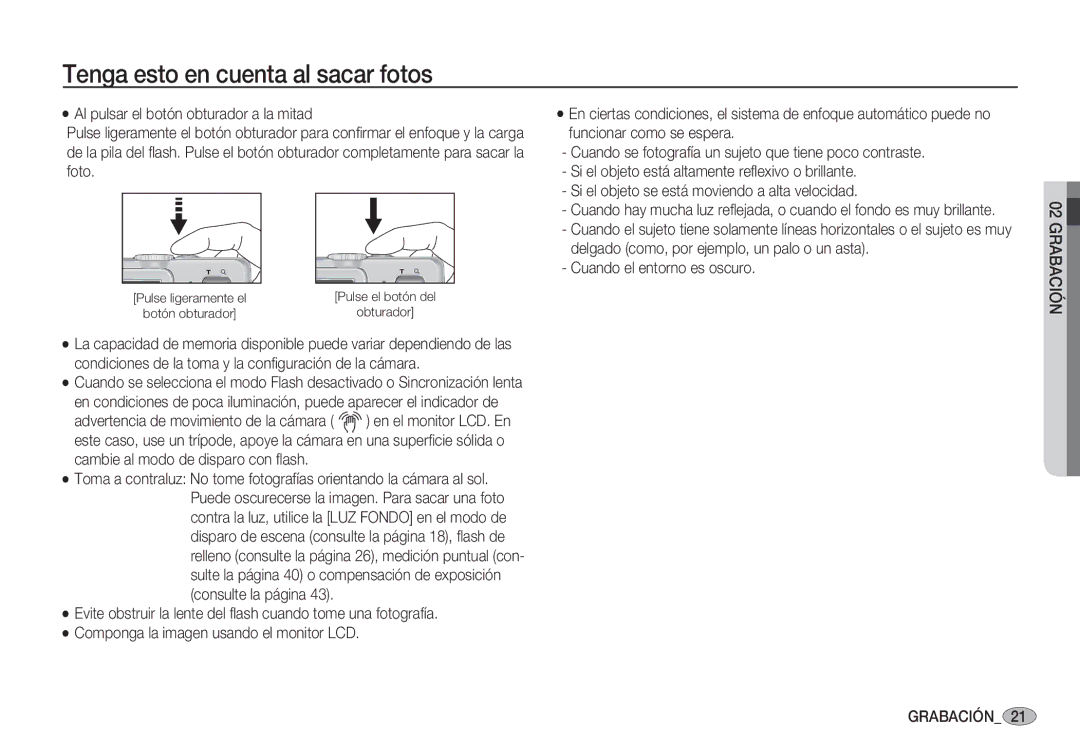 Samsung EC-S85ZZSBA/E1, EC-S85ZZSBA/E2, EC-S85ZZPBA/E1 Tenga esto en cuenta al sacar fotos, Cuando el entorno es oscuro 