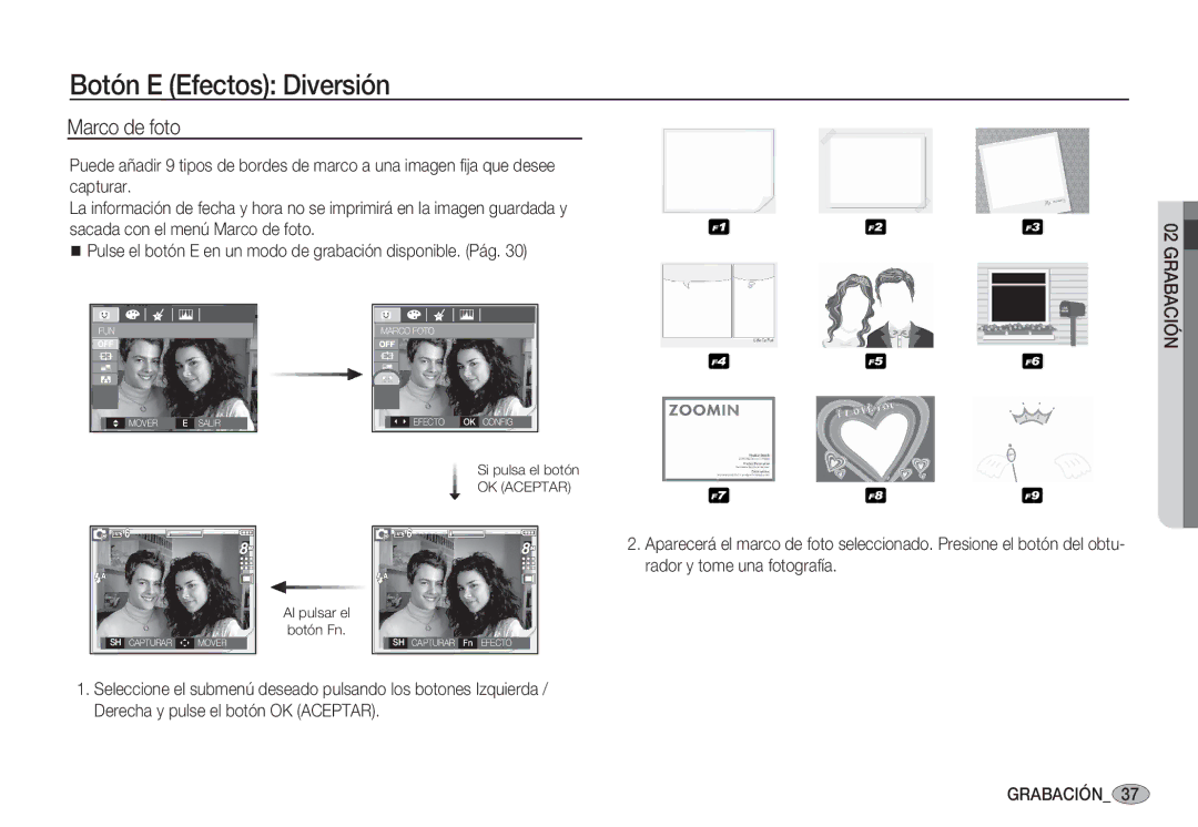 Samsung EC-S85ZZPBA/SP, EC-S85ZZSBA/E1, EC-S85ZZSBA/E2, EC-S85ZZPBA/E1, EC-S85ZZBBA/E1, EC-S85ZZSBB/E1 manual Marco de foto 