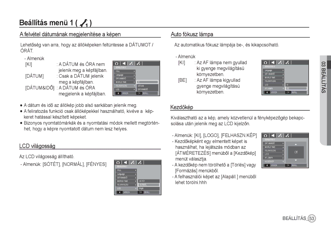 Samsung EC-S85ZZBDA/E3 manual Felvétel dátumának megjelenítése a képen Auto fókusz lámpa, KezdĘkép, LCD világosság, Órát 