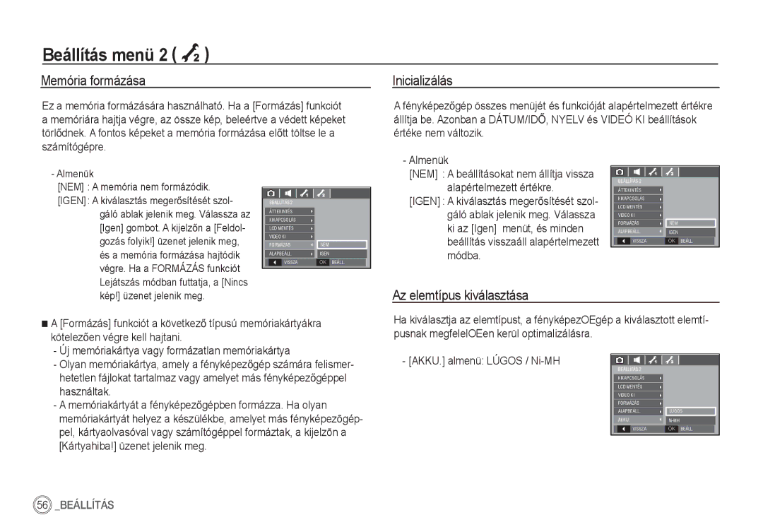 Samsung EC-S85ZZBBA/E1, EC-S85ZZSBB/E3, EC-S85ZZSBA/E1 manual Memória formázása, Inicializálás, Az elemtípus kiválasztása 