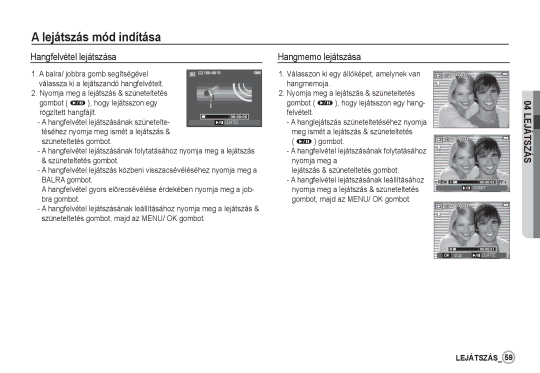 Samsung EC-S85ZZSBB/E3, EC-S85ZZSBA/E1, EC-S85ZZPBA/E2, EC-S85ZZBBA/E2 manual Hangfelvétel lejátszása Hangmemo lejátszása 