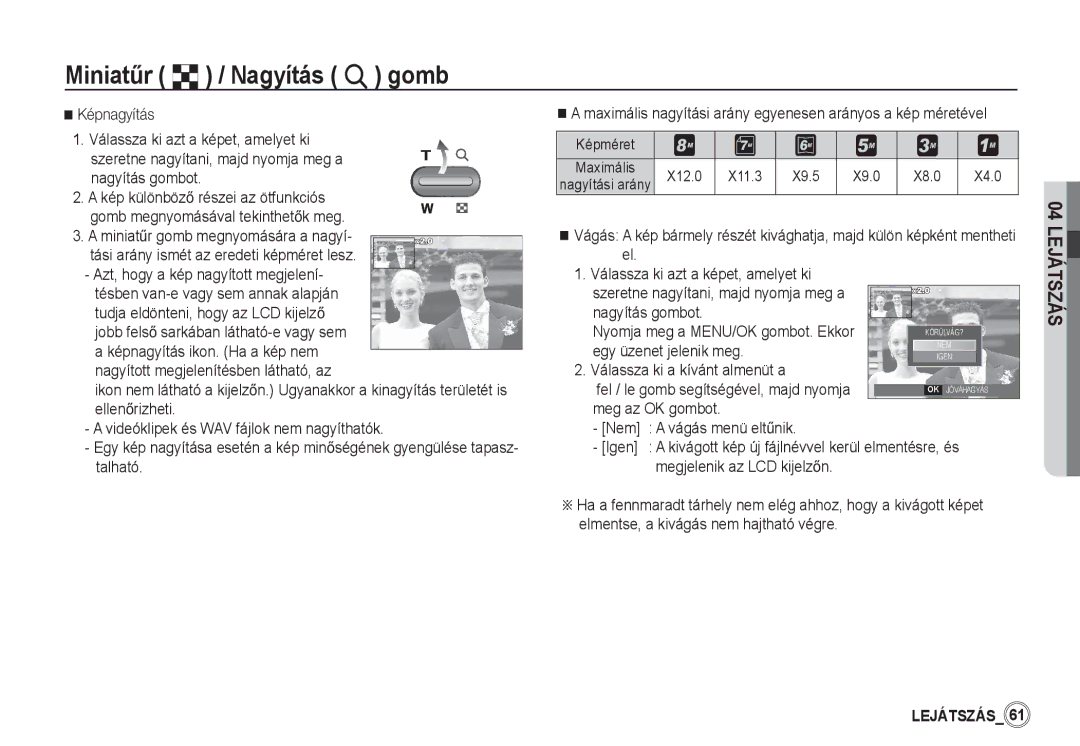 Samsung EC-S85ZZPBA/E2, EC-S85ZZSBB/E3 manual MiniatĦr º / Nagyítás í gomb, Nagyítás gombot, Egy üzenet jelenik meg 