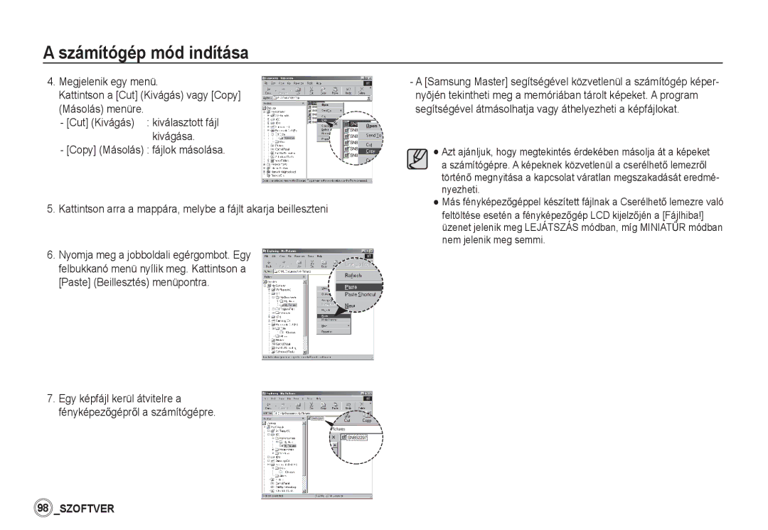 Samsung EC-S85ZZBDA/DE, EC-S85ZZSBB/E3, EC-S85ZZSBA/E1, EC-S85ZZPBA/E2, EC-S85ZZBBA/E2, EC-S85ZZBDA/E3 Számítógép mód indítása 