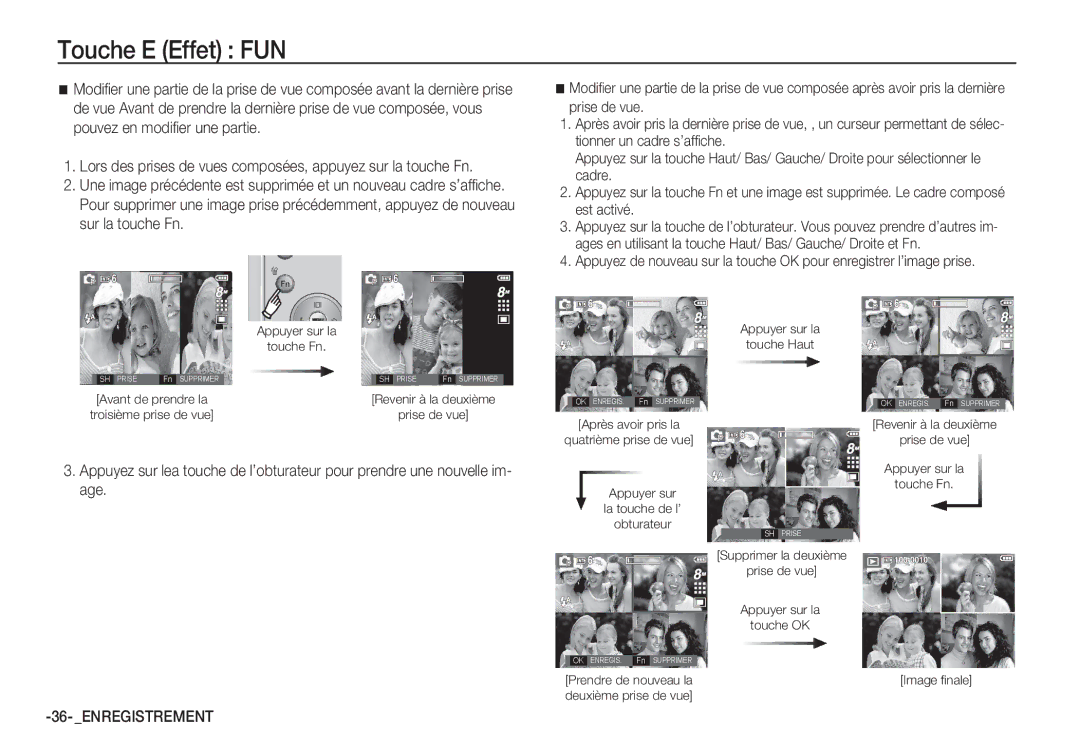 Samsung EC-S85ZZSBA/E1, EC-S85ZZSBB/E3 manual Après avoir pris la Quatrième prise de vue, Revenir à la deuxième Prise de vue 