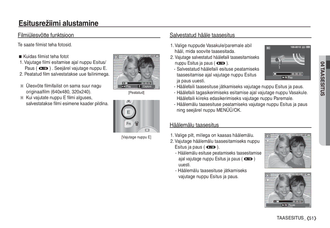 Samsung EC-S760ZSBA/LV manual Filmiülesvõtte funktsioon Salvestatud hääle taasesitus, Häälemälu taasesitus, Ja paus uuesti 