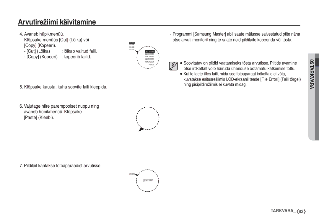 Samsung EC-S860ZBBA/RU manual Avaneb hüpikmenüü Klõpsake menüüs Cut Lõika või Copy Kopeeri, Copy Kopeeri Kopeerib failid 