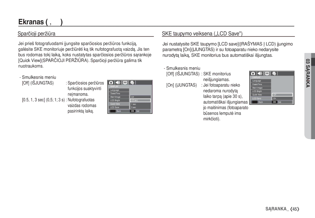 Samsung EC-S760ZSBA/LV Sparčioji peržiūra, SKE taupymo veiksena „LCD Save, Smulkesnis meniu Off Išjungtas SKE monitorius 