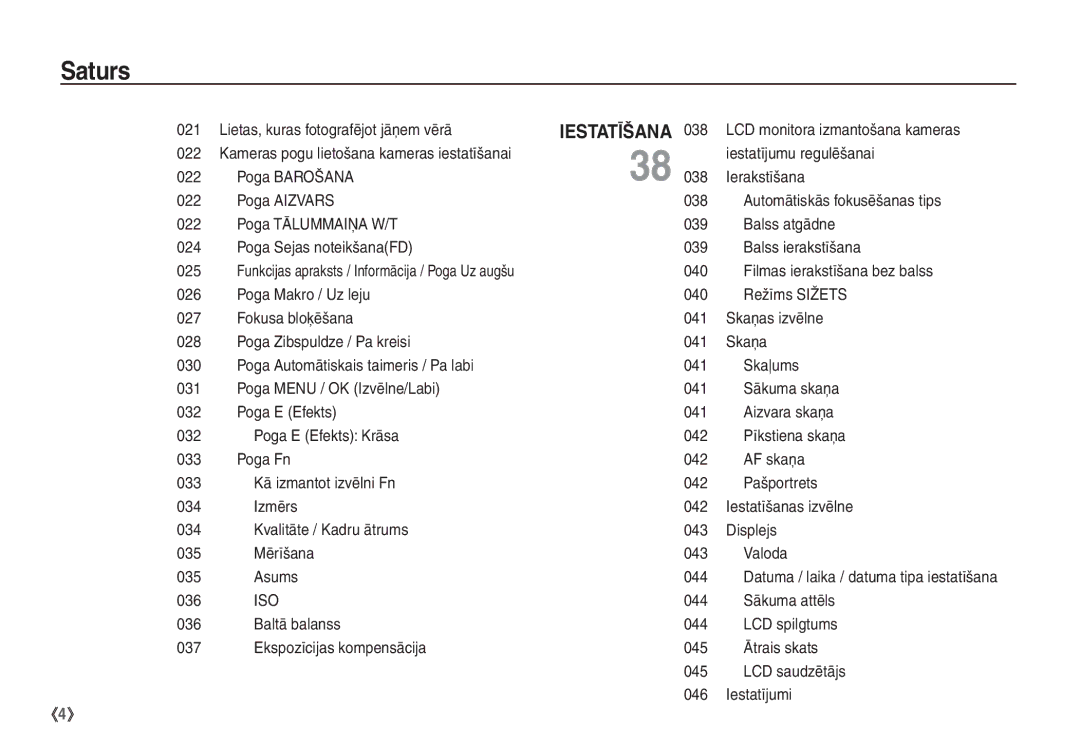 Samsung EC-S760ZBBA/LV manual Lietas, kuras fotografējot jāņem vērā, Iestatījumu regulēšanai, Poga Barošana Ierakstīšana 