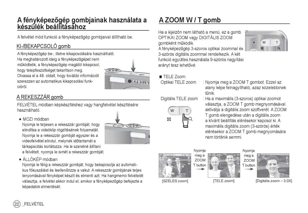 Samsung EC-S760ZSBA/E1, EC-S860ZSBA/FR, EC-S760ZPDA/E3, EC-S860ZSDA/E3 Zoom W / T gomb, KI-/BEKAPCSOLÓ gomb, Rekeszzár gomb 