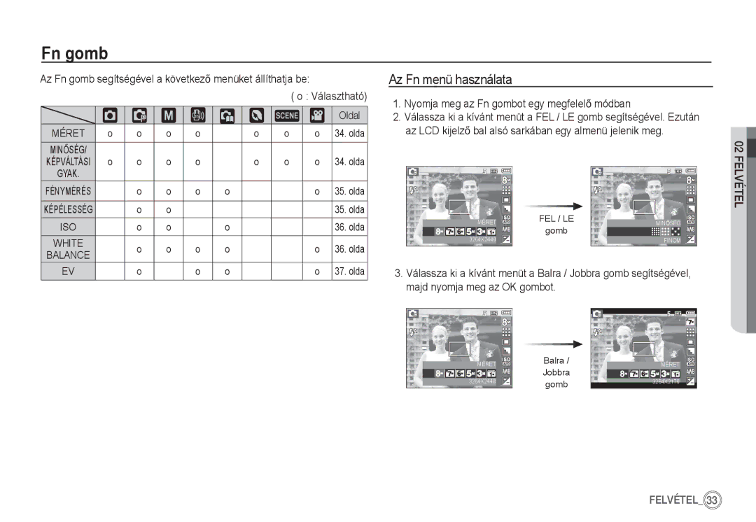 Samsung EC-S760ZSBB/E1 manual ‰ ÿ, Az Fn menü használata, Nyomja meg az Fn gombot egy megfelelĘ módban, ³ † Oldal 