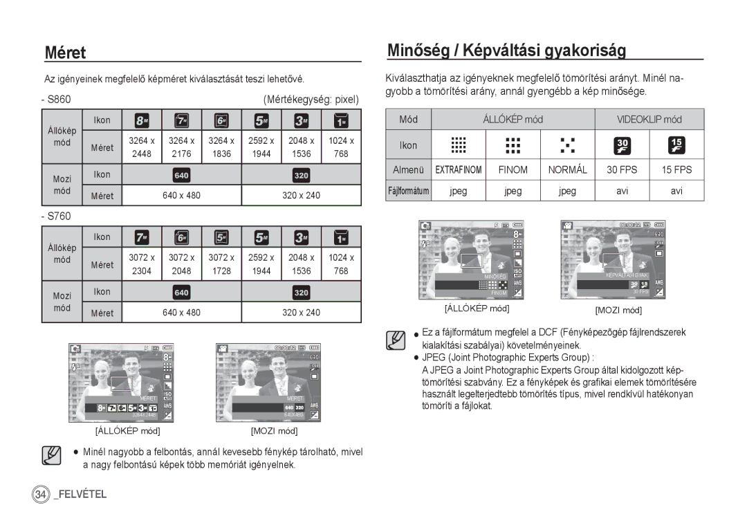 Samsung EC-S860ZPBB/E1, EC-S860ZSBA/FR, EC-S760ZPDA/E3, EC-S860ZSDA/E3, EC-S860ZPDA/E3 Méret, MinĘség / Képváltási gyakoriság 