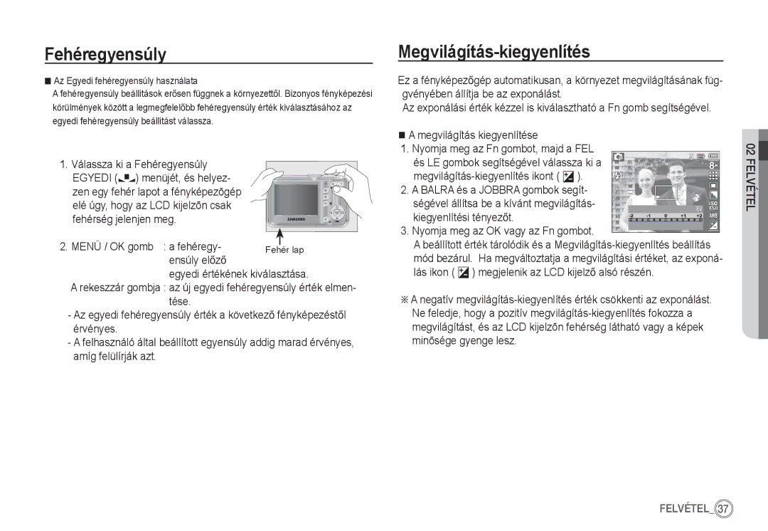 Samsung EC-S760ZPBA/E1, EC-S860ZSBA/FR manual Megvilágítás-kiegyenlítés, Lás ikon Â megjelenik az LCD kijelzĘ alsó részén 