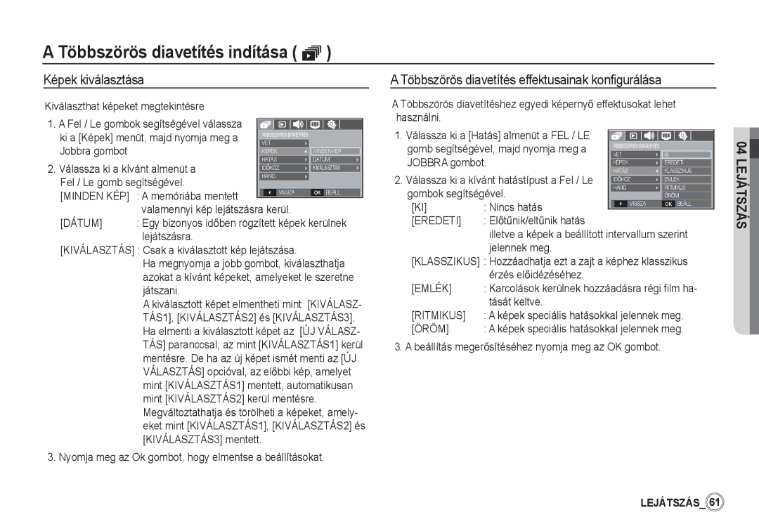 Samsung EC-D760ZSBB/FR, EC-S860ZSBA/FR manual Képek kiválasztása, Többszörös diavetítés effektusainak konfigurálása 