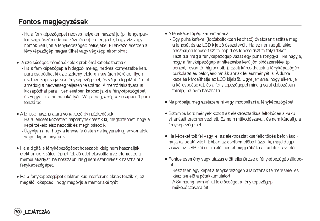 Samsung EC-D860ZSBD/E1 SzélsĘséges hĘmérsékletek problémákat okozhatnak, Lencse használatára vonatkozó óvintézkedések 