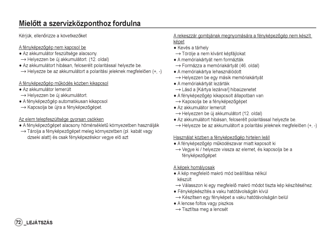 Samsung EC-D760ZSBD/E1, EC-S860ZSBA/FR manual MielĘtt a szervizközponthoz fordulna, Az elem telepfeszültsége gyorsan csökken 