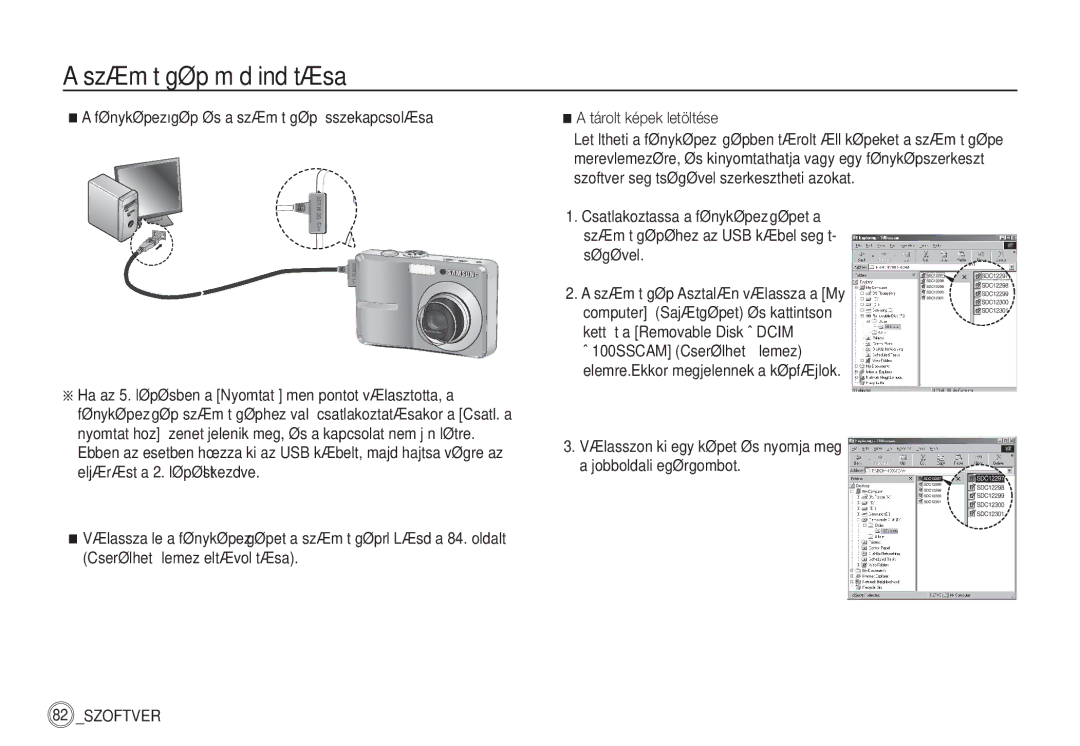 Samsung EC-S760ZBBB/E1, EC-S860ZSBA/FR, EC-S760ZPDA/E3, EC-S860ZSDA/E3 manual Fényképezõgép és a számítógép összekapcsolása 