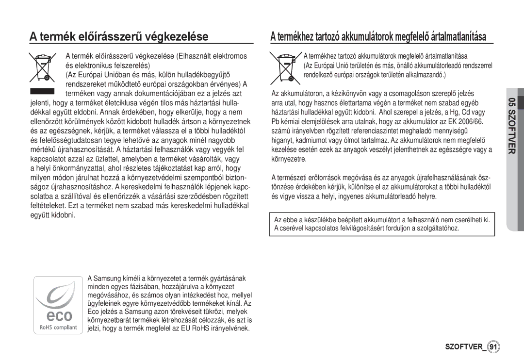 Samsung EC-S760ZUDA/E3 manual Termék elĘírásszerĦ végkezelése, Termékhez tartozó akkumulátorok megfelelĘ ártalmatlanítása 