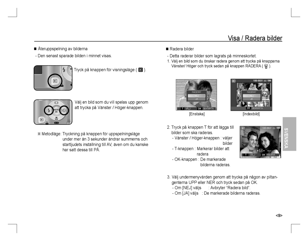 Samsung EC-S760ZSBA/AS, EC-S860ZSBA/FR, EC-S860U01KFR manual Visa / Radera bilder, Avbryter Radera bild, Enstaka, Om JA väljs 