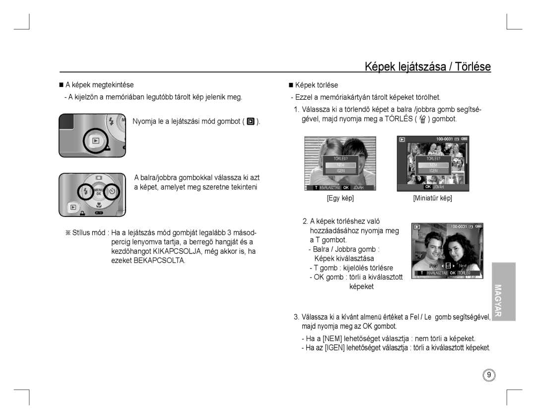 Samsung EC-S860ZBDA/AS manual Képek lejátszása / Törlése, Képek törléshez való hozzáadásához nyomja meg a T gombot, Egy kép 