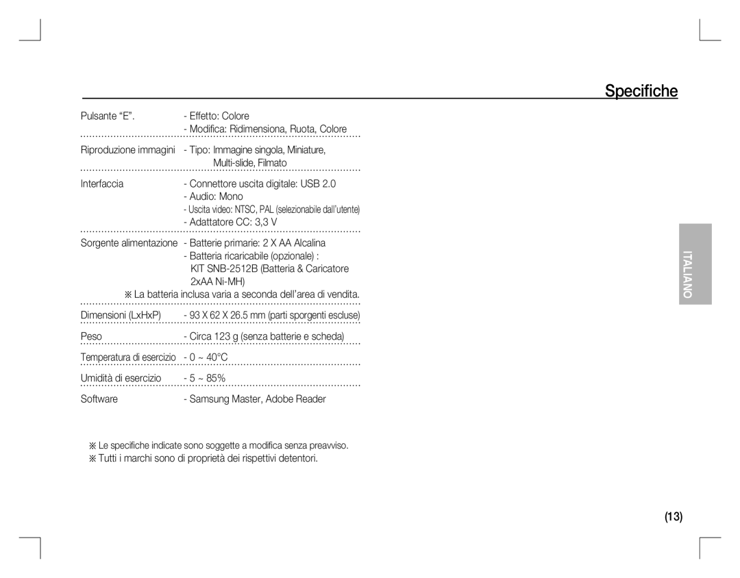 Samsung EC-S860ZPBA/CA, EC-S860ZUAA Pulsante E Effetto Colore, Multi-slide, Filmato, Interfaccia, Adattatore CC 3,3, Peso 