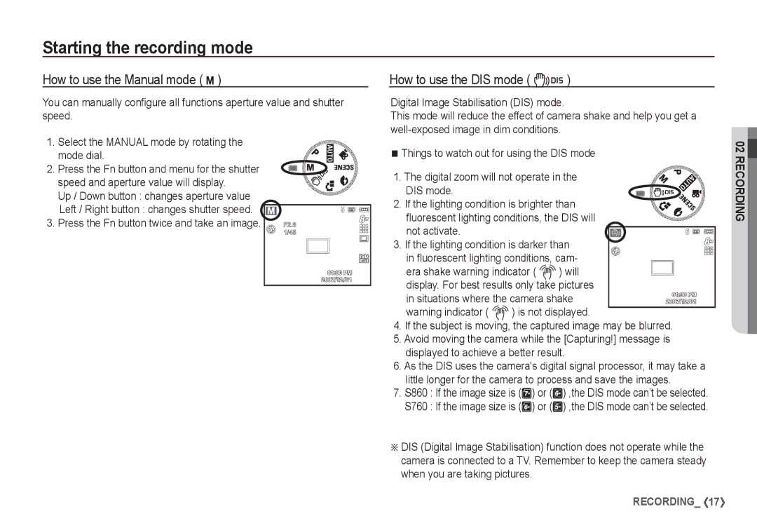 Samsung EC-S860ZSBA/E2, EC-S860ZSBA/FR, EC-S860U01KFR, EC-S760ZPDA/E3 How to use the Manual mode ¸, How to use the DIS mode 