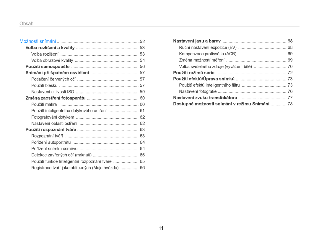 Samsung EC-SH100ZBPBE1, EC-SH100ZBPBE3, EC-SH100ZBPRE3 manual Obsah, Pořízení snímku úsměvu Detekce zavřených očí mrknutí 